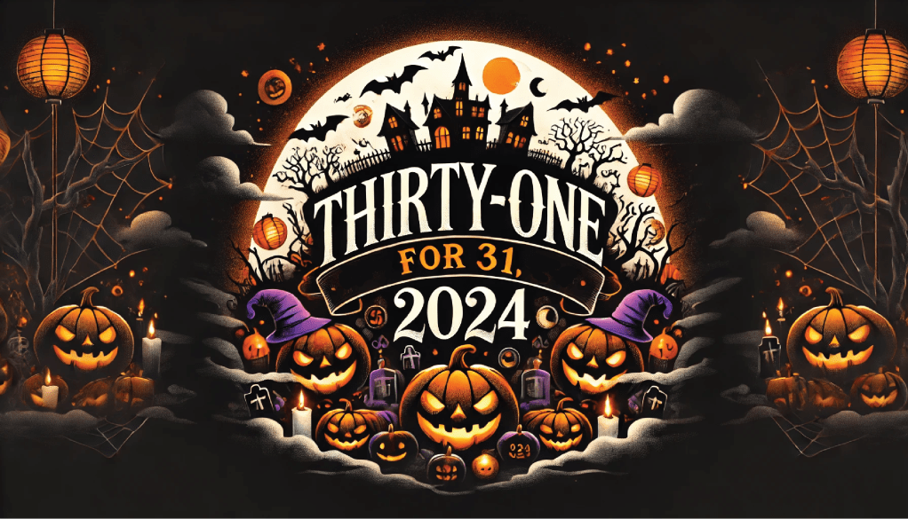 BWAF Selects: Thirty-one for 31,&nbsp;2024