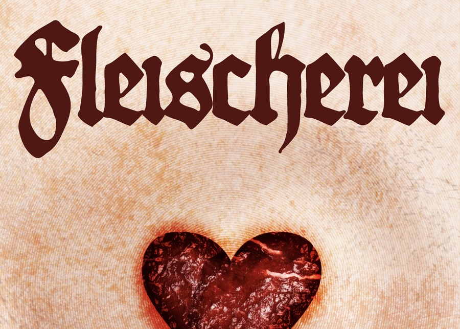 Fleischerei: Cutlets and&nbsp;Catharsis