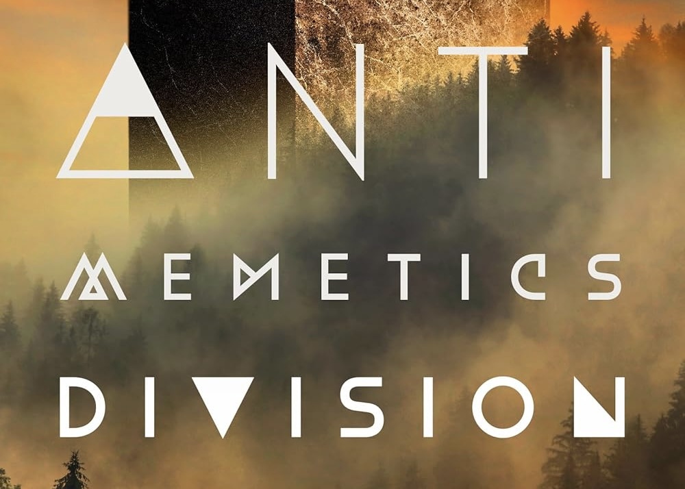 There Is No Antimemetics Division: HR Would Like To Discuss Your Forgettable&nbsp;Death