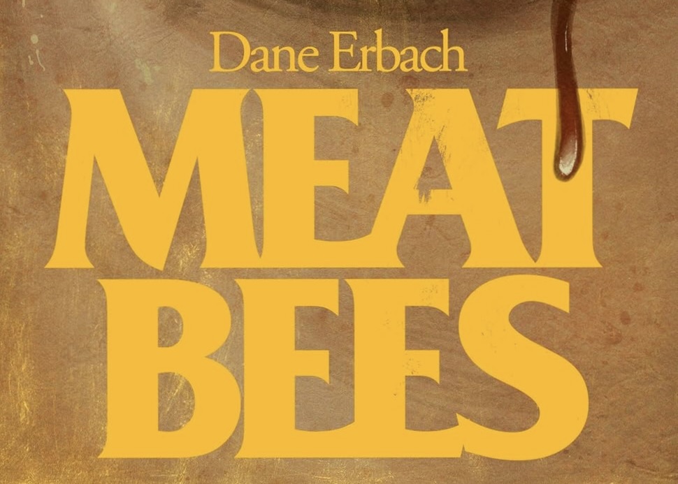 Meat Bees: The swarm doesn’t care about your healing journey.