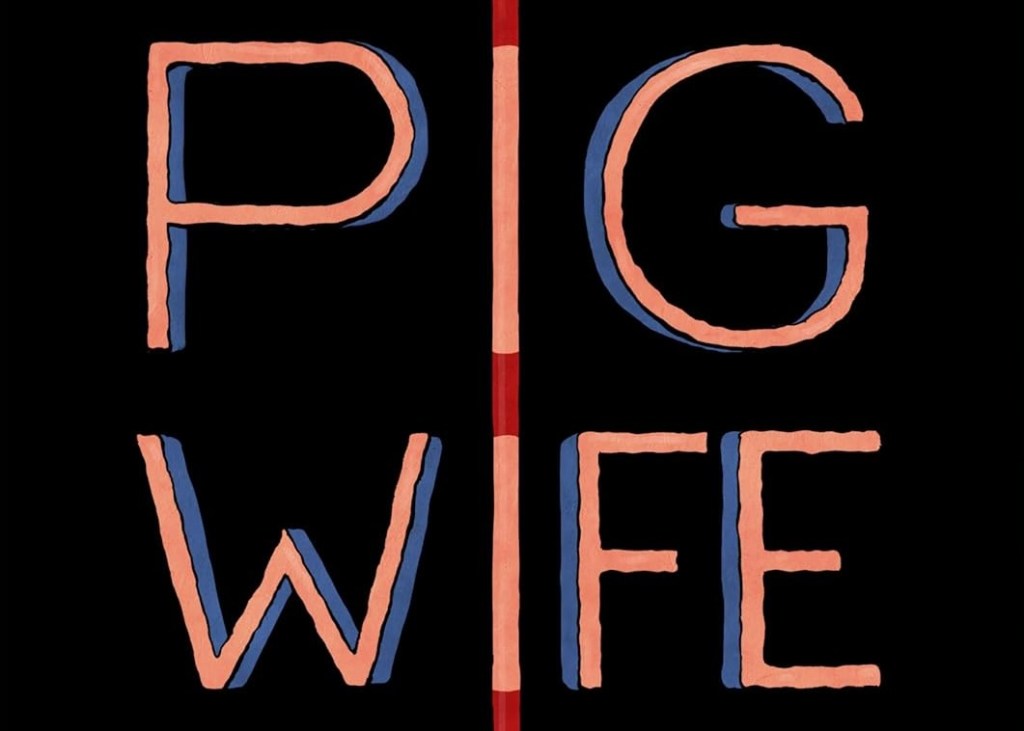 Pig Wife: You Know What Would Fix This? Not Going Into the Mine.