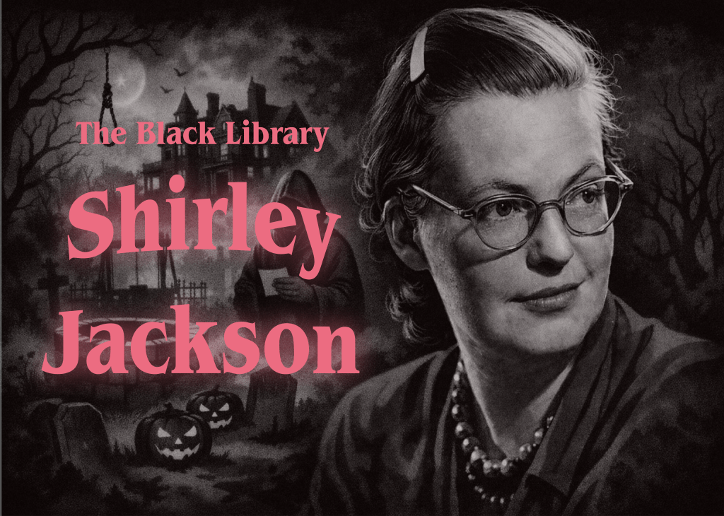 The Black Library: Shirley&nbsp;Jackson